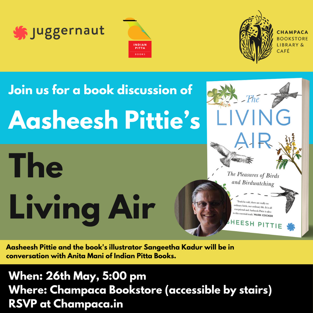 Book Discussion on THE LIVING AIR with Aasheesh Pittie at Champaca Bookstore | 26 May 5:00 PM