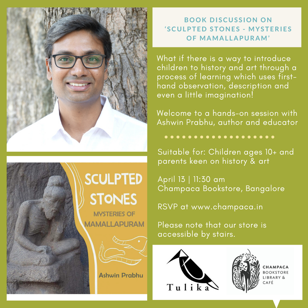 Children's Event with Ashwin Prabhu: Hands on session on "Sculpted Stones -Mysteries of Mamallapuram" | 13 April 11:30 AM