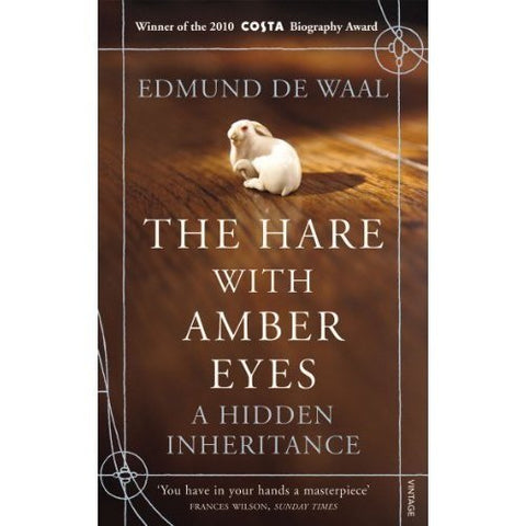 The Hare with Amber Eyes: A Hidden Inheritance