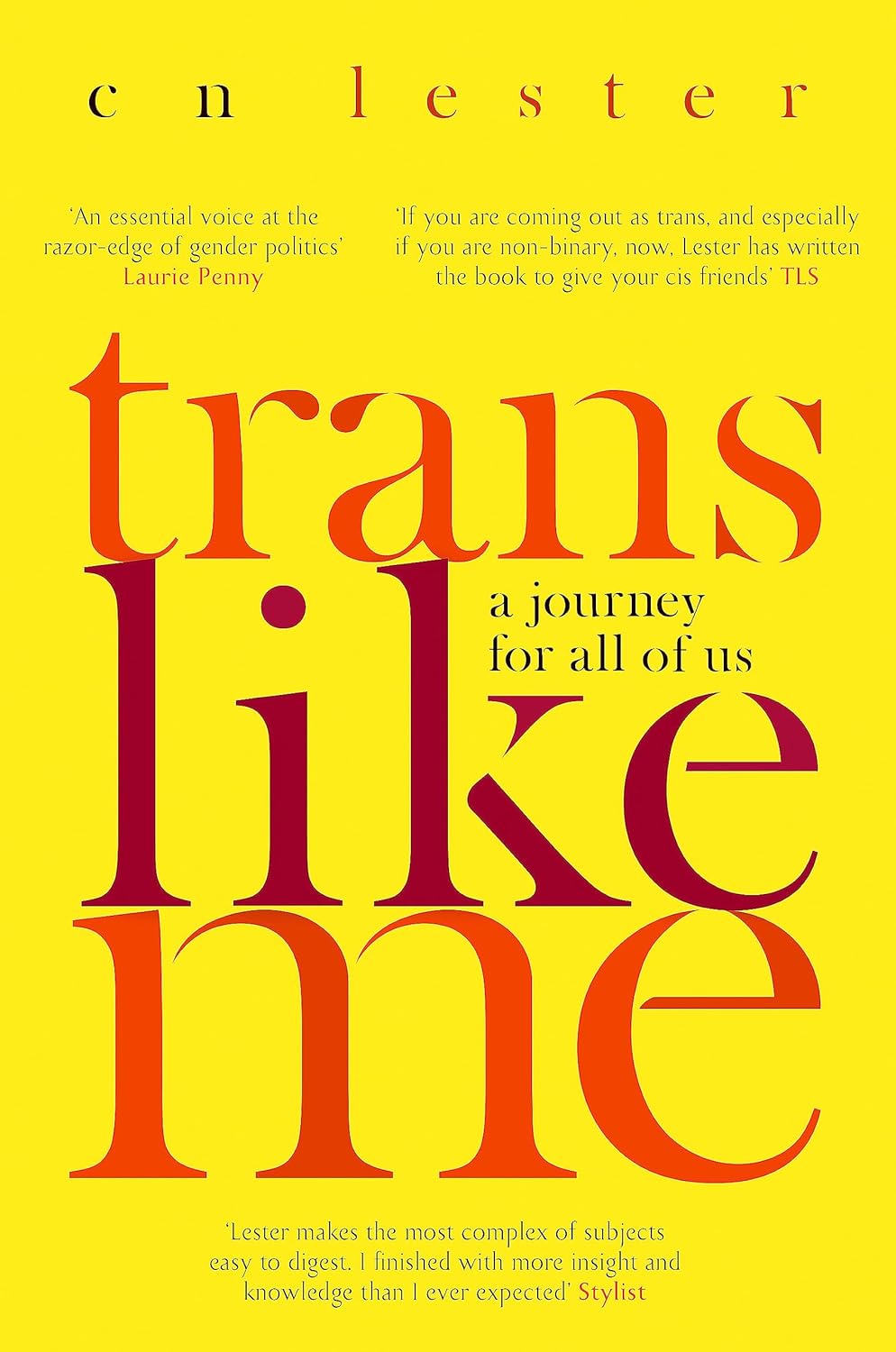 Trans Like Me: A Journey for All of Us