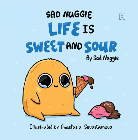 Sad Nuggie: Life is Sweet and Sour