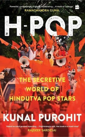 H-Pop : The Secretive World of Hindutva Pop Stars