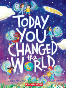 Today You Changed the World