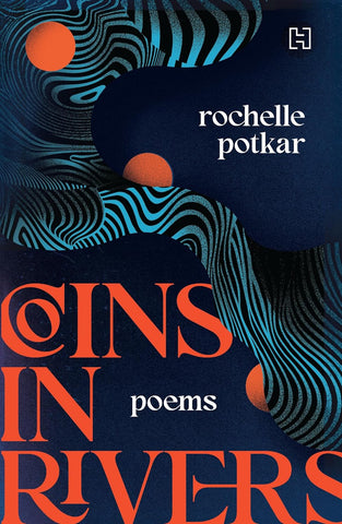 Coins in Rivers: Poems