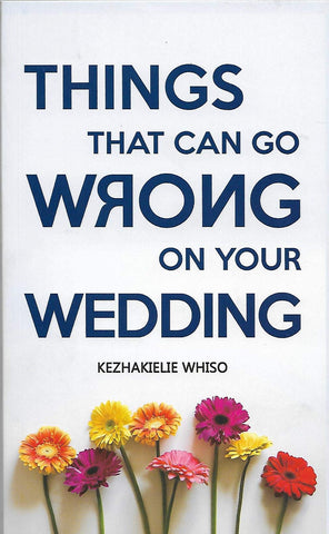 Things That Can Go Wrong On Your Wedding