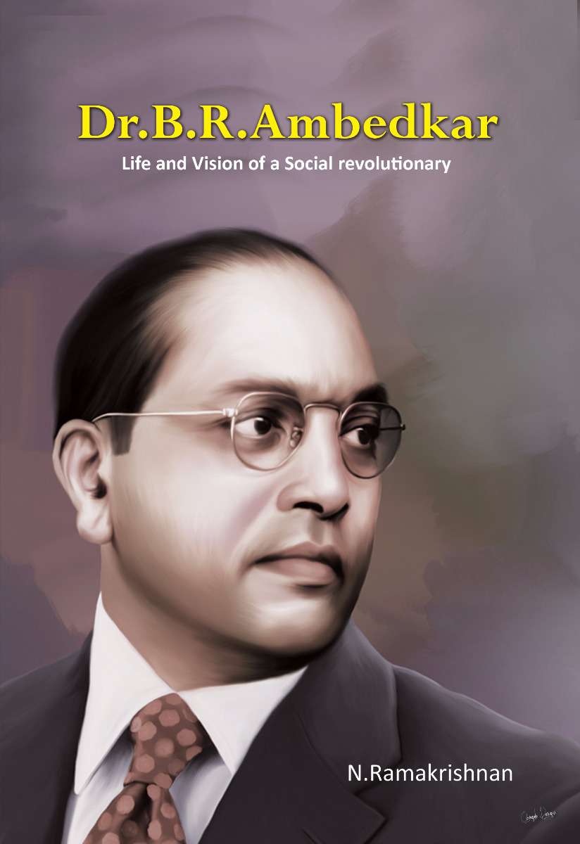 DR. B.R. Ambedkar Life And Vision Of A social Revolutionary ...
