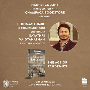 The Age of Pandemics – Author Chinmay Tumbe in conversation with Gayathri Vaidhyanathan