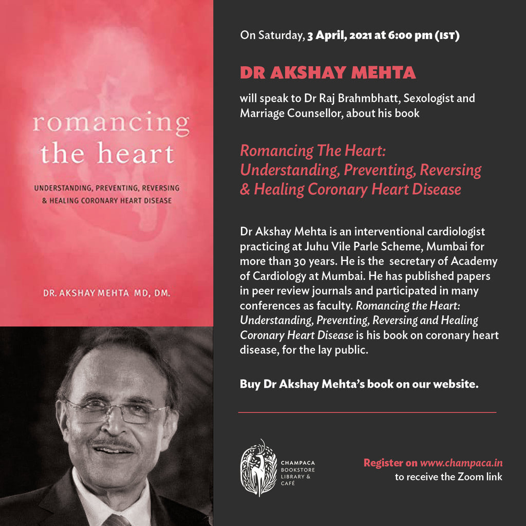 Romancing the Heart – Conversation with Dr Akshay Mehta
