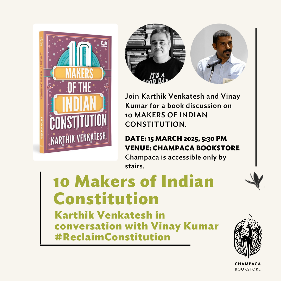 Book Discussion: Karthik Venkatesh and Vinay Kumar on 10 MAKERS OF INDIAN CONSTITUTION ୲ 15 March, 5:30 PM