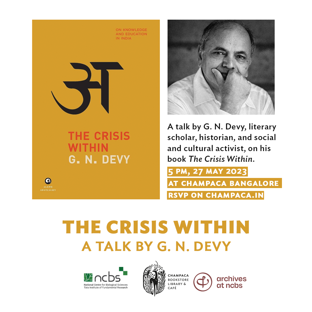 The Crisis Within: Prof G. N. Devy at Champaca