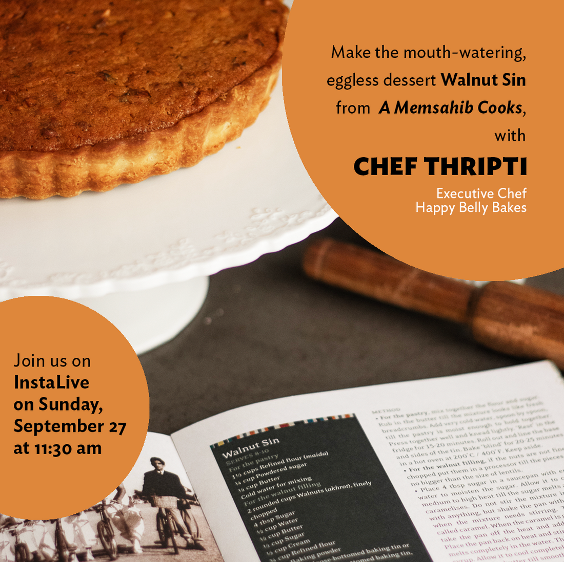 Insta Live with Chef Thripti of Happy Belly Bakes: Walnut Sin