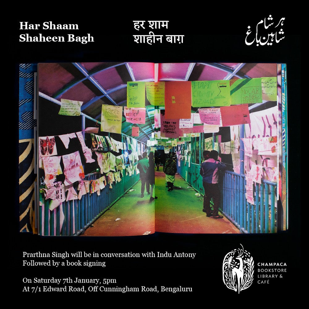 Har Shaam Shaheen Bagh — A Conversation With Prarthna Singh And Indu Antony