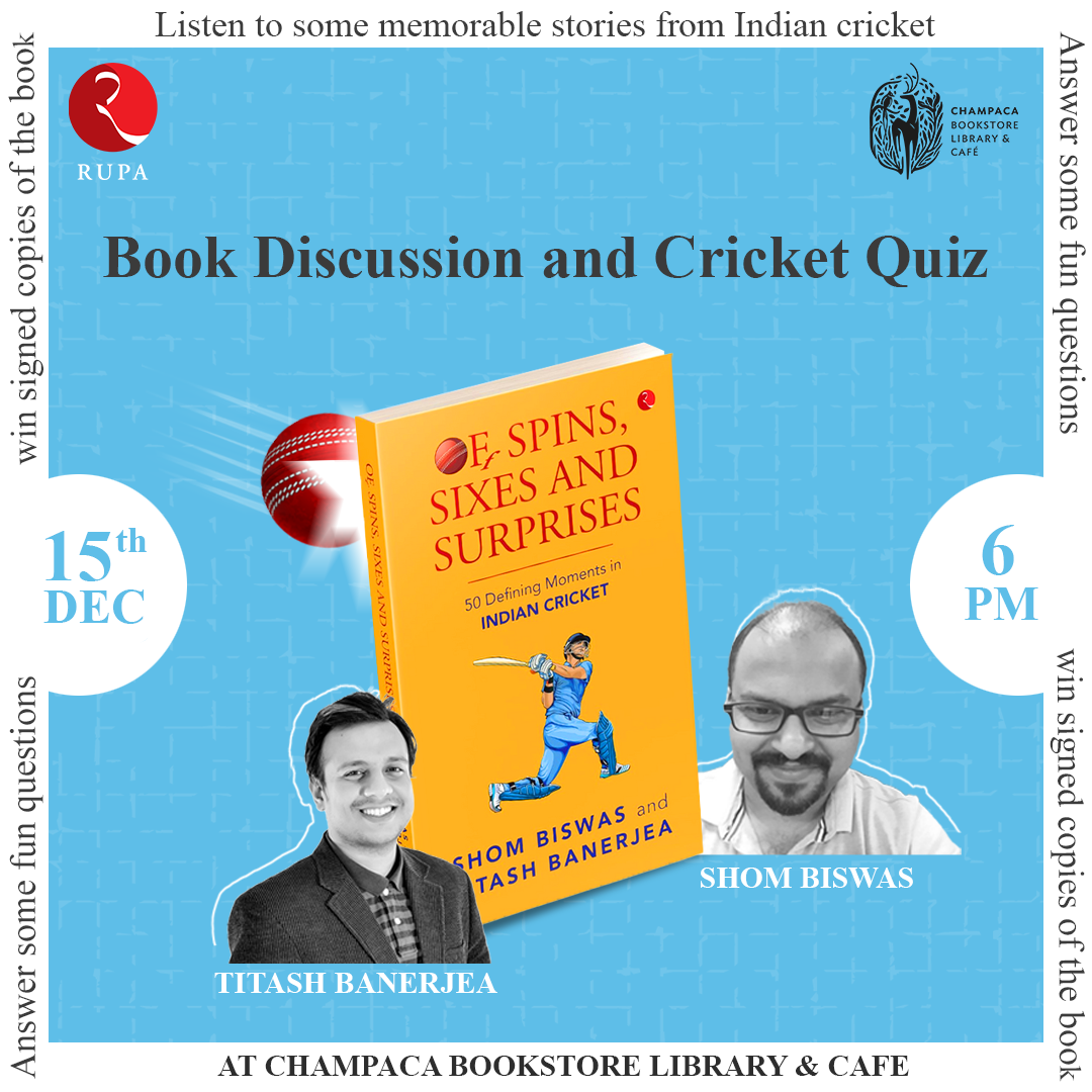 Of Spins, Sixes and Surprises: Book discussion and Cricket Quiz! | 15, December, 6:00 PM