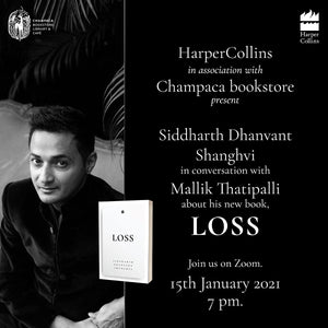 Loss — Author Siddharth Dhanvant Shanghvi in conversation with Mallik Thatipalli