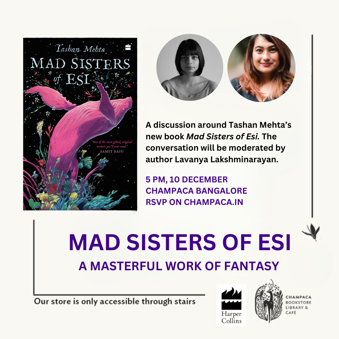 Mad Sisters of Esi: A conversation with Tashan Mehta and Lavanya Lakshminarayan| 10 December, 5:00 PM