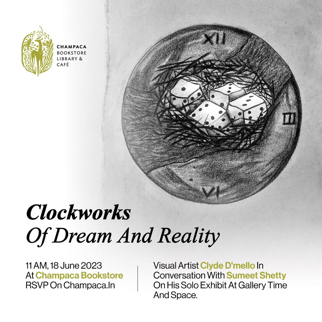 Clockwork of Dreams and Reality — An Artist Talk with Clyde D'mello