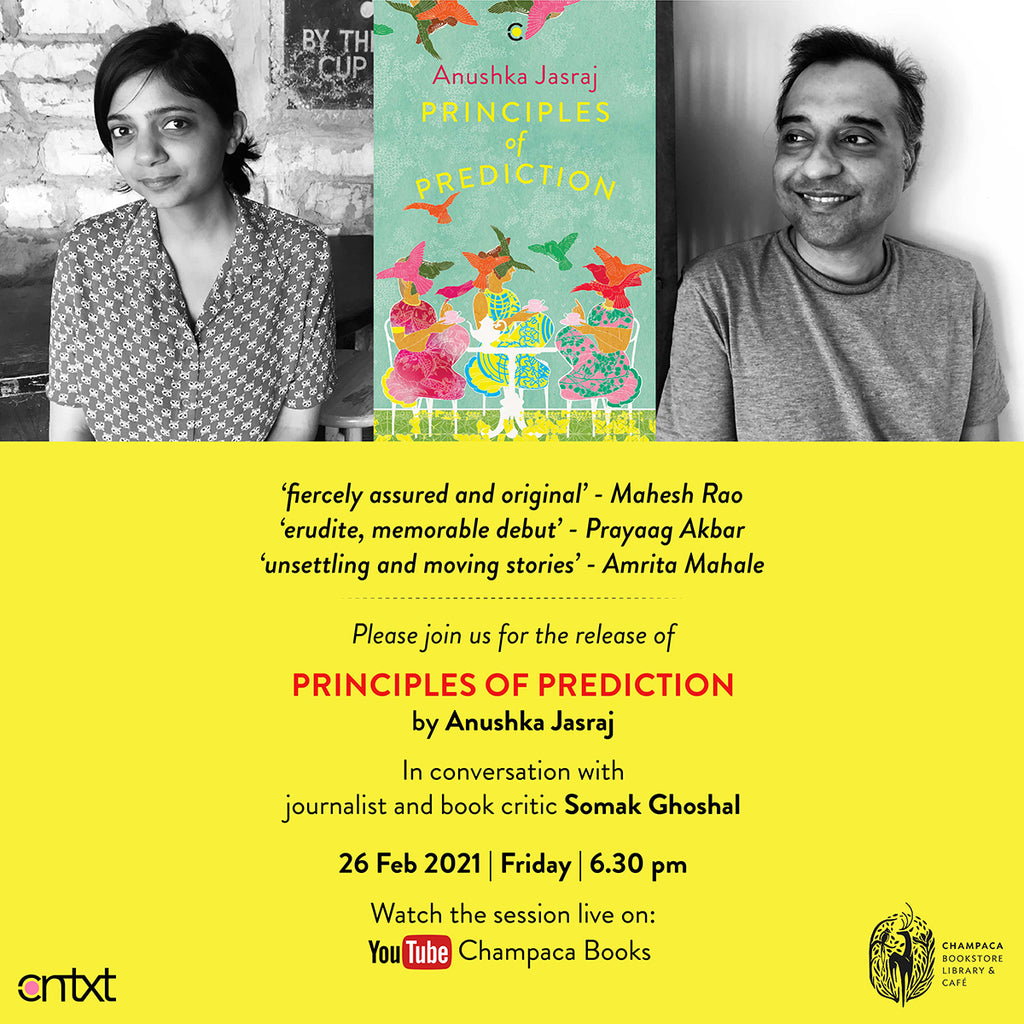 Principles of Prediction – Anushka Jasraj in conversation with Somak Ghoshal