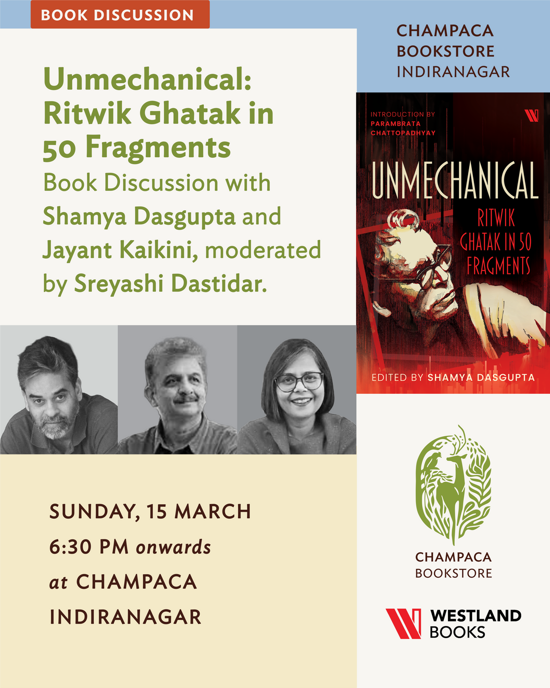 Unmechanical: Ritwik Ghatak in 50 Fragments| Book Discussion| 15th March, Sunday| 6:30 PM| Champaca, Indiranagar