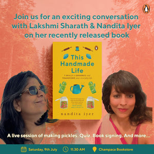 This Handmade Life — Nandita Iyer in conversation with Lakshmi Sharath