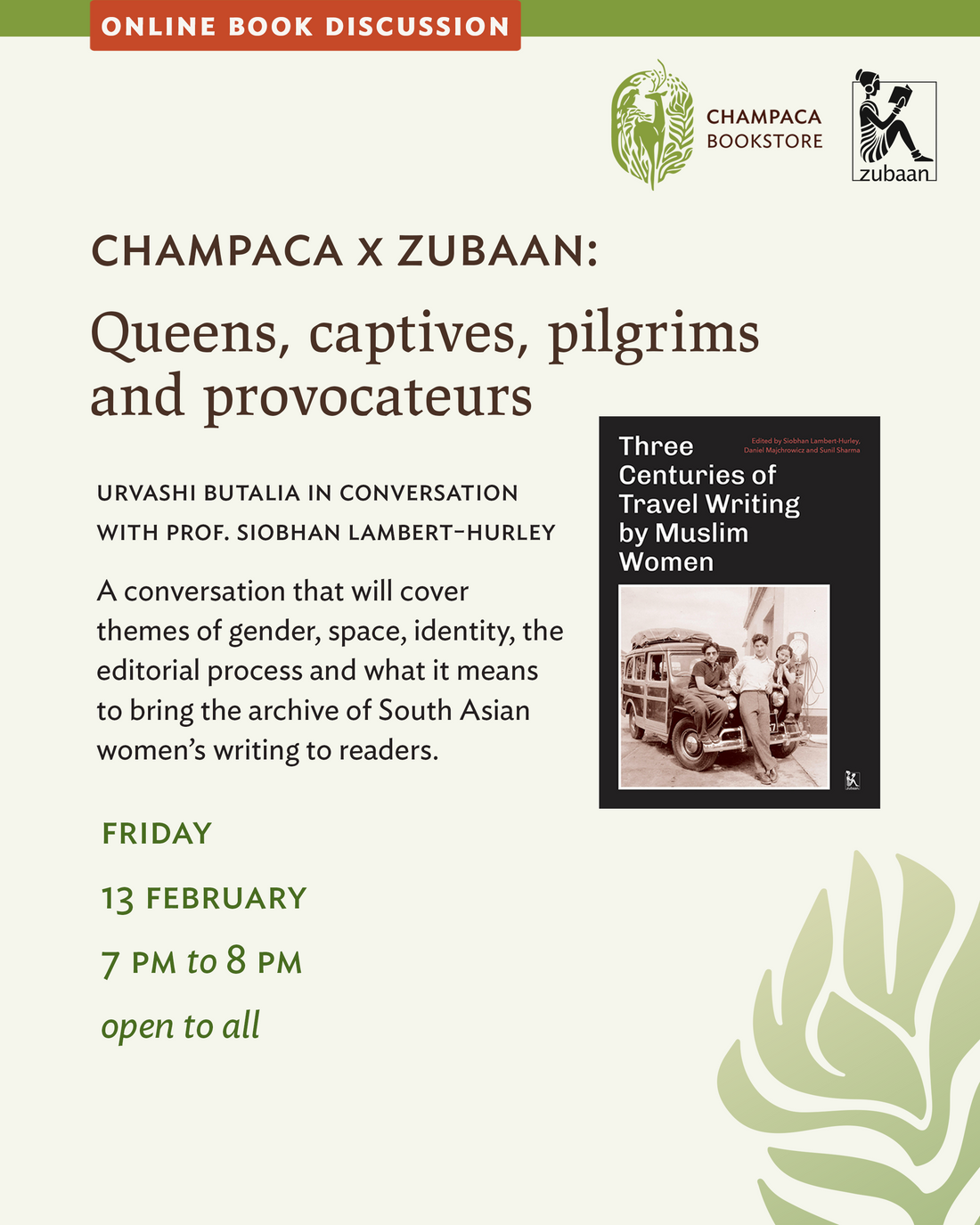 Queens, Captives, Pilgrims and Provocateurs: Urvashi Butalia in conversation with Prof. Siobhan Lambert- Hurley | 13th February | 7 PM onwards | Online Event