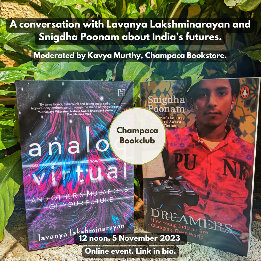 Imagined Futures - A conversation with Lavanya Lakshminarayan and Snigdha Poonam | 5 November, 2023