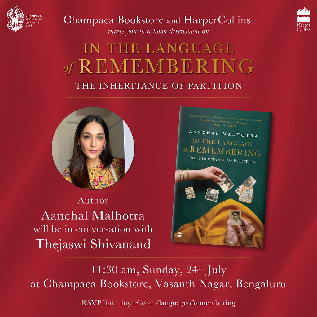 In the Language of Remembering: Aanchal Malhotra in conversation with Thejaswi Shivanand!
