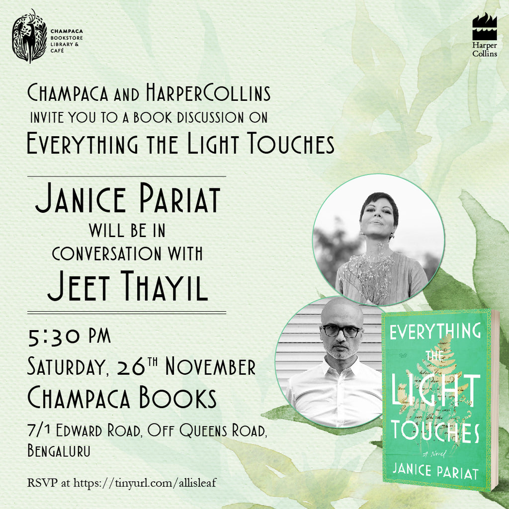 Everything The Light Touches — Book Launch of Janice Pariat's new book, with author Jeet Thayil