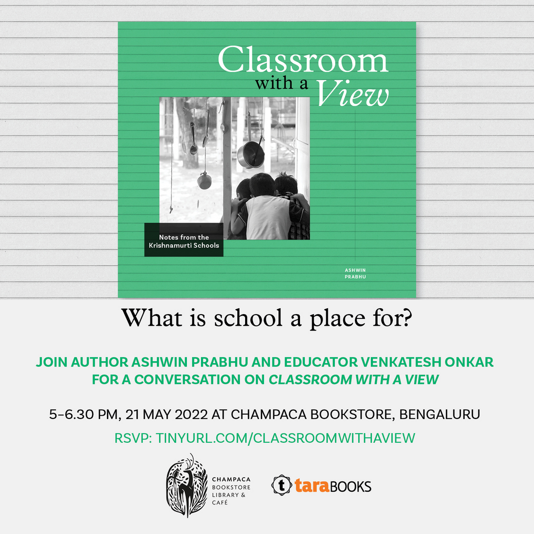 What is school a place for? — Book Launch of Classroom With A View by Ashwin Prabhu