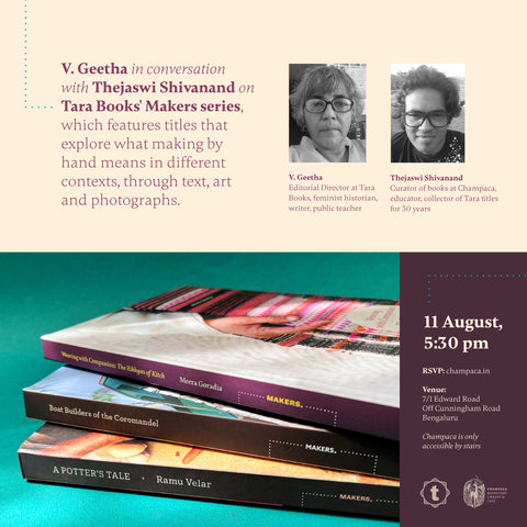 V. Geetha in conversation with Thejaswi Shivanand on Tara Books' MAKERS Series | 11 AUGUST, 5:30 PM