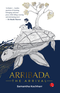 Arribada: The Arrival