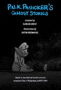 P. N. K. Panicker’s Ghost Stories