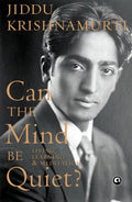 Can the Mind Be Quiet?