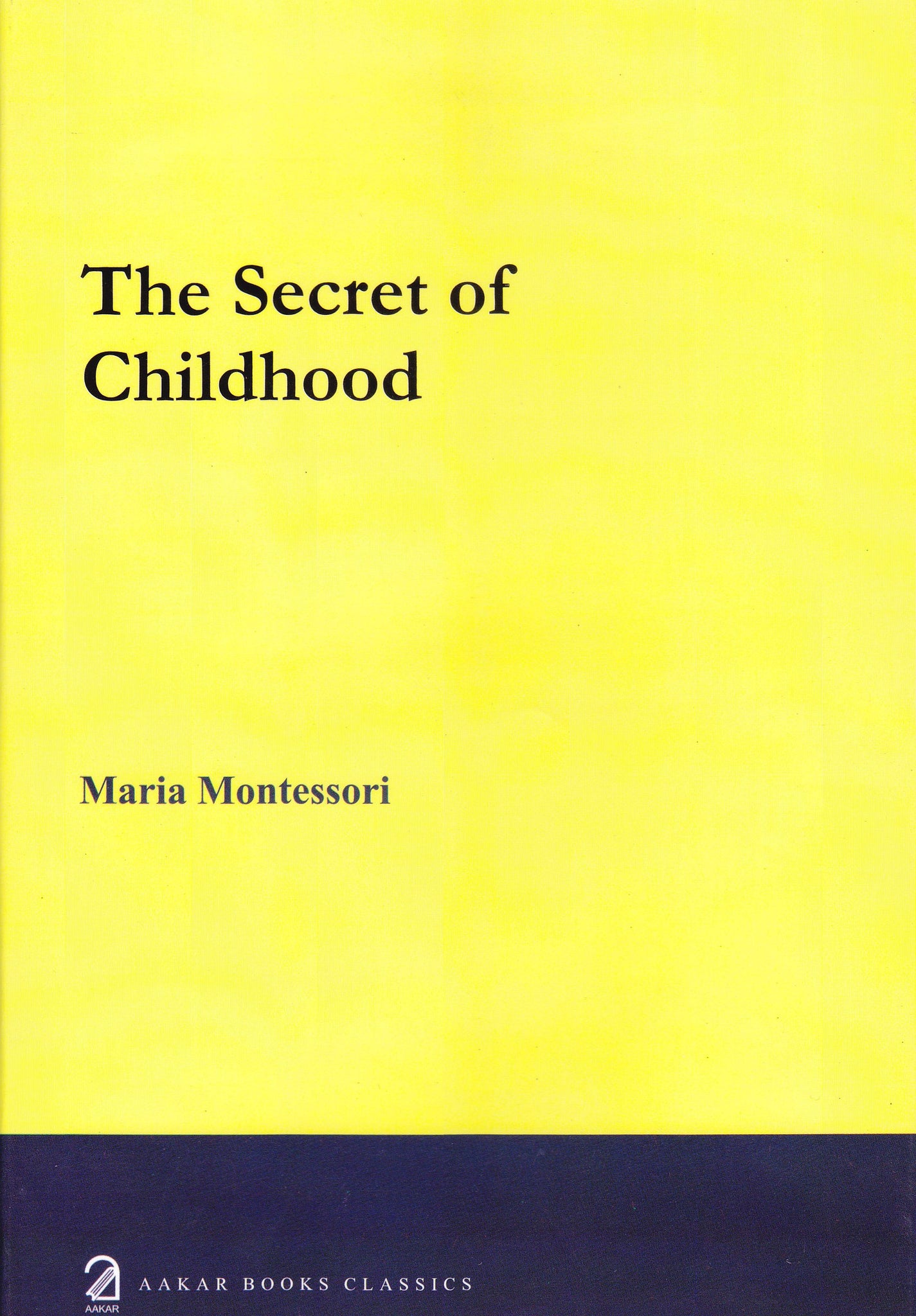 The Secret of Childhood