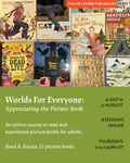 Worlds for Everyone 2026: Appreciating the Picture Book