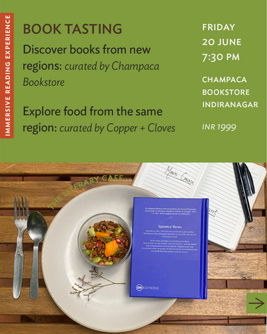 Book Tasting: Champaca Bookstore X Copper + Cloves| 20 June, 2025| Friday, 7:30 PM| Champaca Bookstore Indirnagar