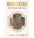 Humsafar: The World of Urdu Poetry