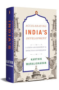 Accelerating India's Development: A State-Led Roadmap for Effective Governance