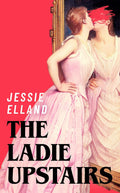 The Ladie Upstairs