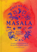 What We Call Masala