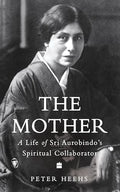 The Mother: Indian Lives Series Book 4