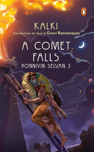 Ponniyin Selvan 5: A Comet Falls