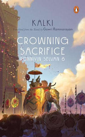 Ponniyin Selvan 6: Crowning Sacrifice