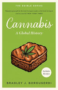 Cannabis: A Global History (Edible Series)
