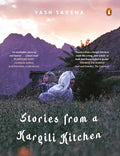 Stories from a Kargili Kitchen