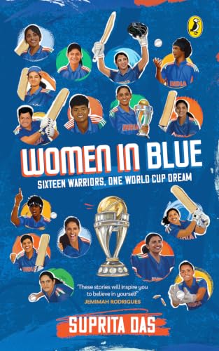 Women in Blue: Sixteen Warriors, One World Cup Dream