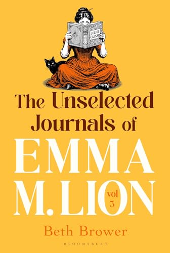 The Unselected Journals of Emma M. Lion: Vol. 3