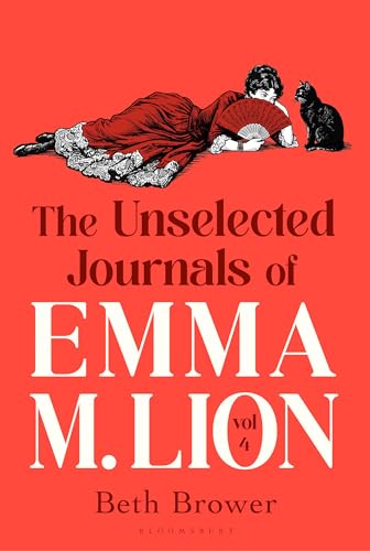 The Unselected Journals of Emma M. Lion: Vol. 4