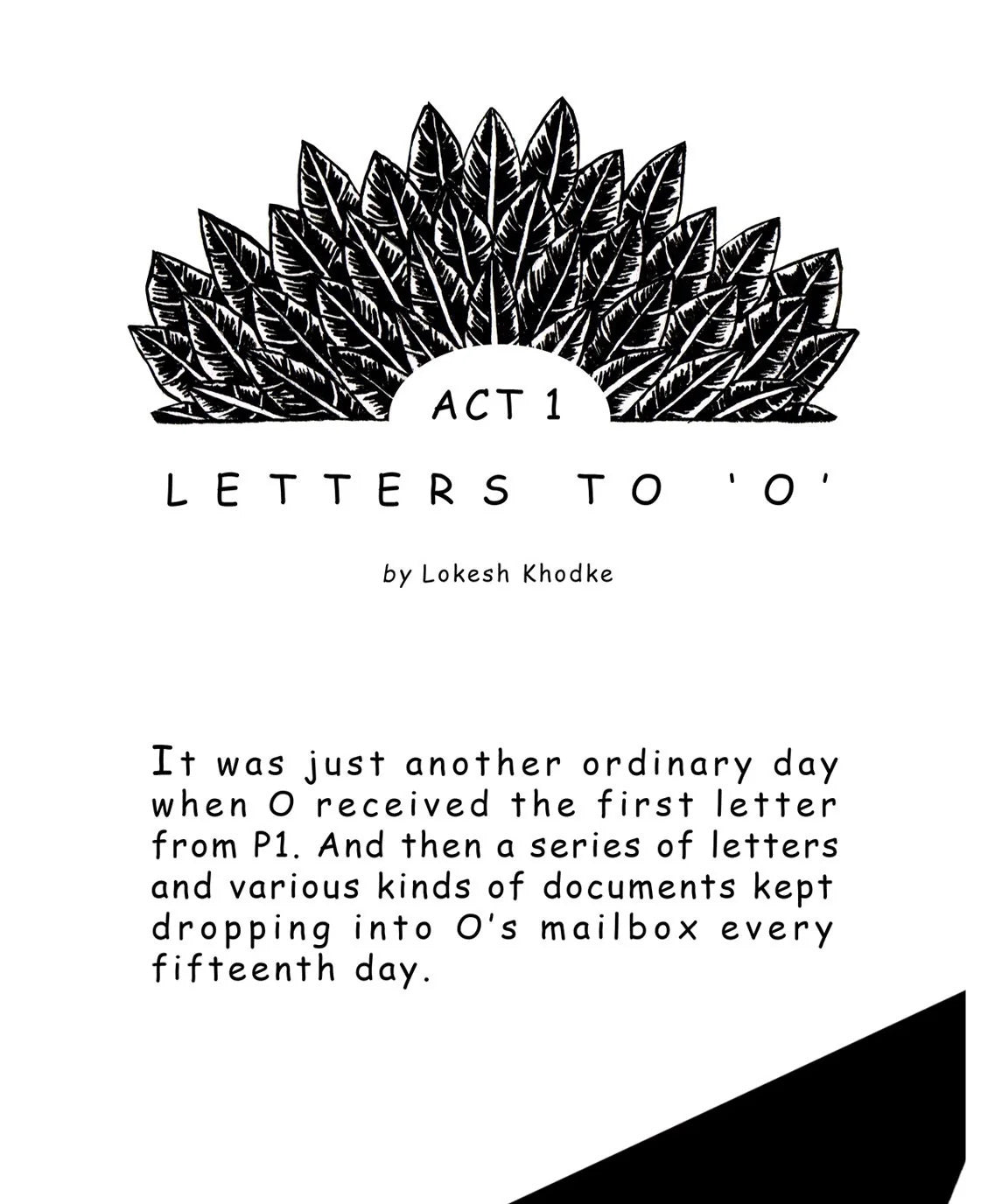 Act 1: Letters to 'O'