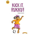 Kick It, Rukku!