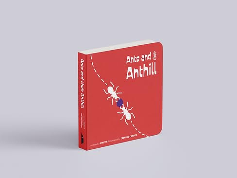 Ants and their Anthill